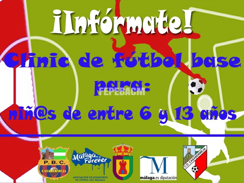La P.B. de Casabermeja organiza un clinic de fútbol base para niñ@s de entre 6 y 13 años