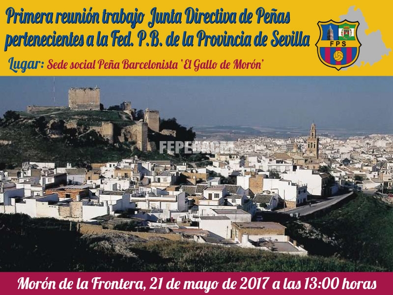 Primera reunión trabajo Junta Directiva de Peñas pertenecientes a la Federación de Peñas Barcelonistas de la Provincia de Sevilla