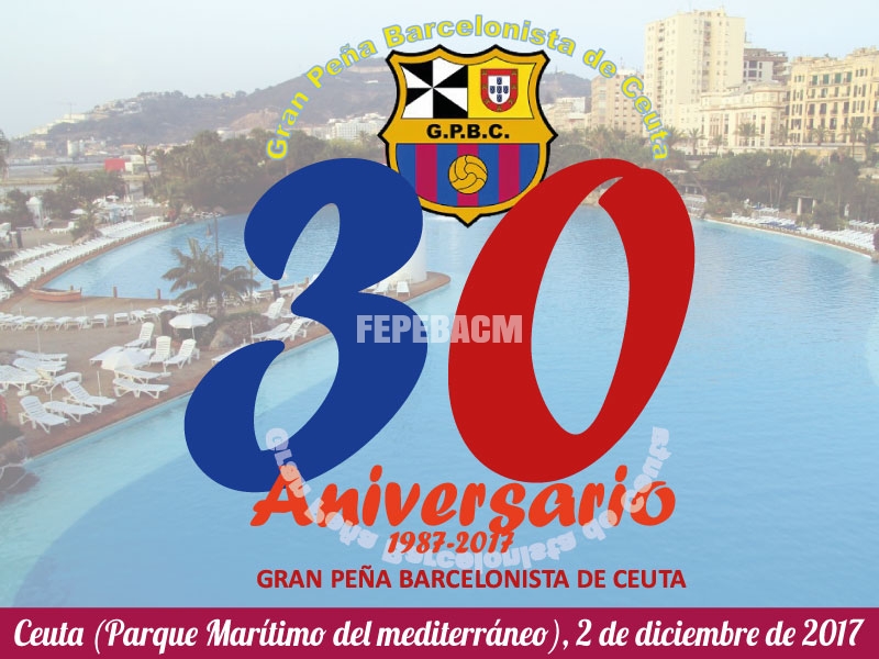 XXX Aniversario de la Gran Peña Barcelonista de Ceuta